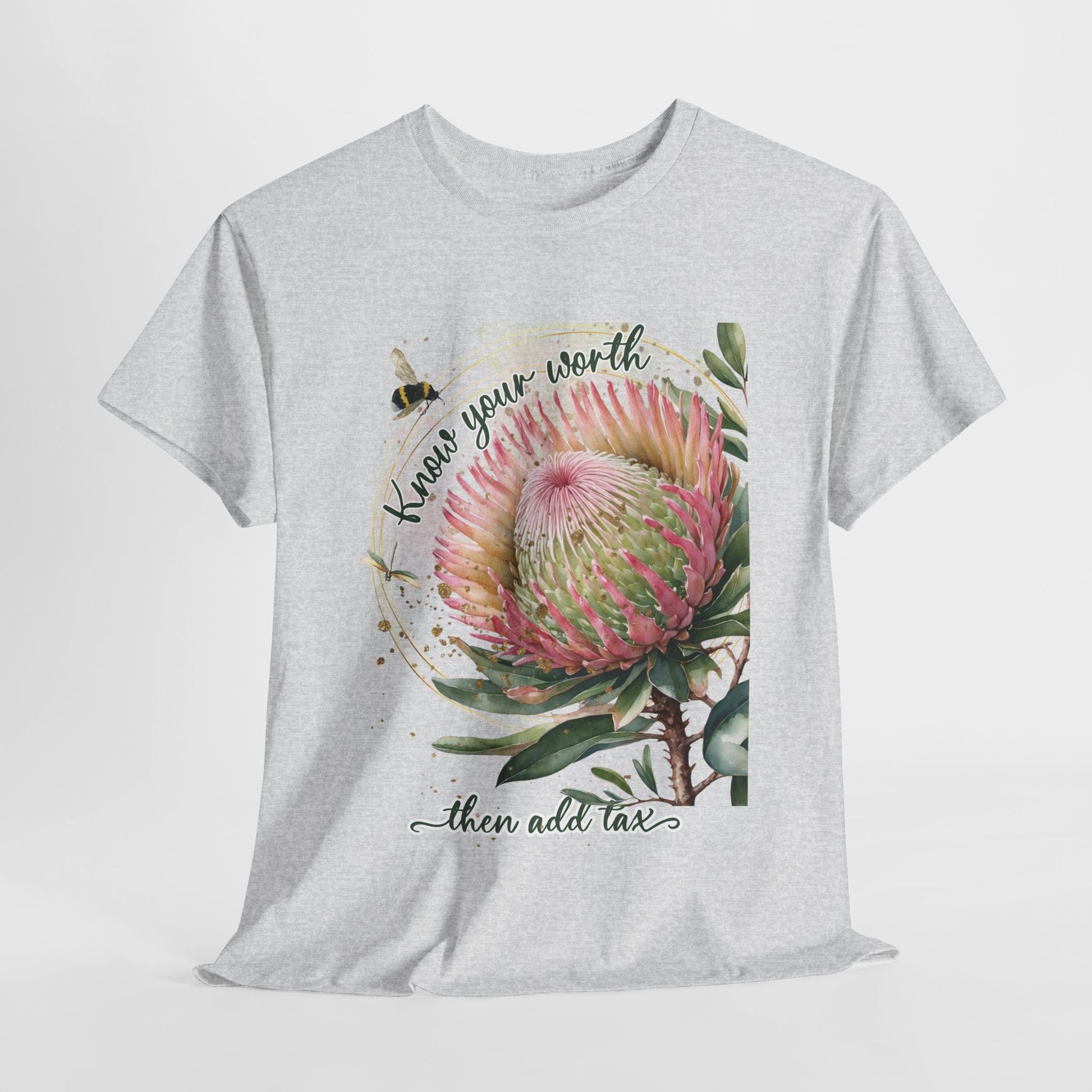 Banksia Flower "Know your worth" graphic t shirt design - custom text available - Solei Designs