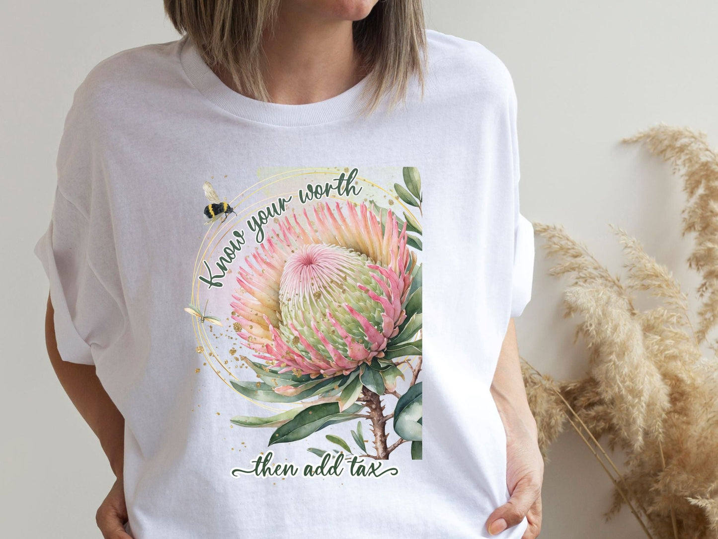 Banksia Flower "Know your worth" graphic t shirt design - custom text available - Solei Designs