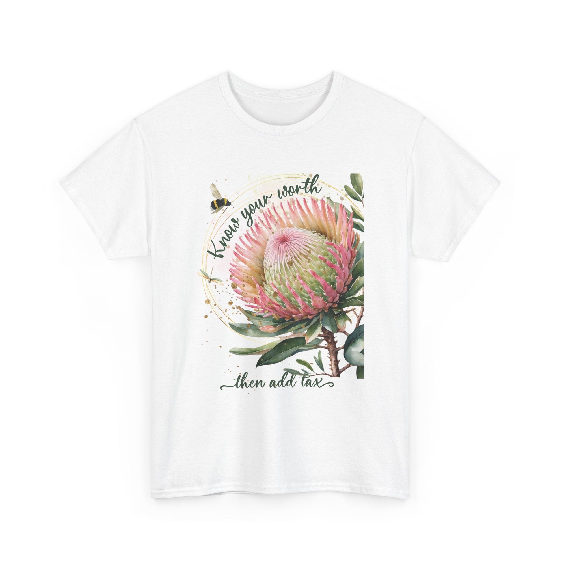 Banksia Flower "Know your worth" graphic t shirt design - custom text available - Solei Designs