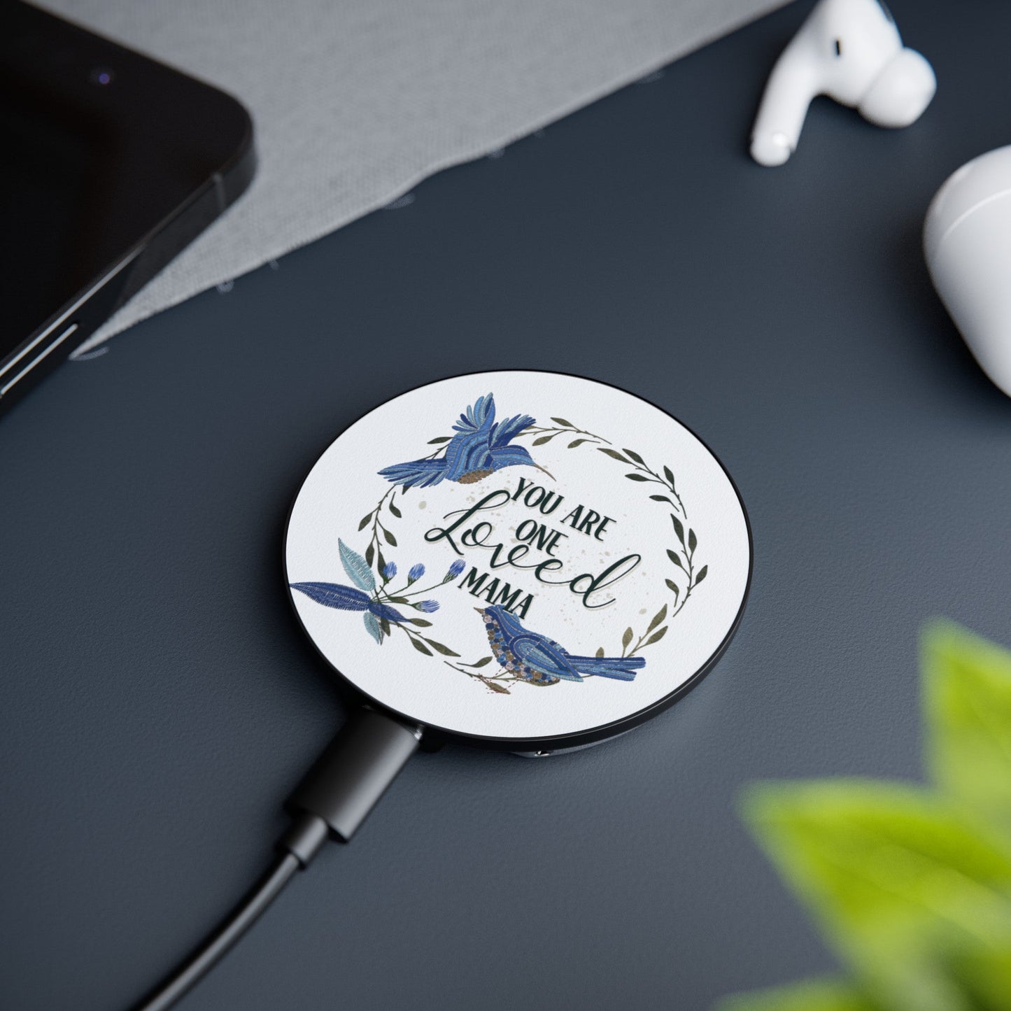 Bluebird Design 'One Loved Mama' - Magnetic Charger - Solei Designs