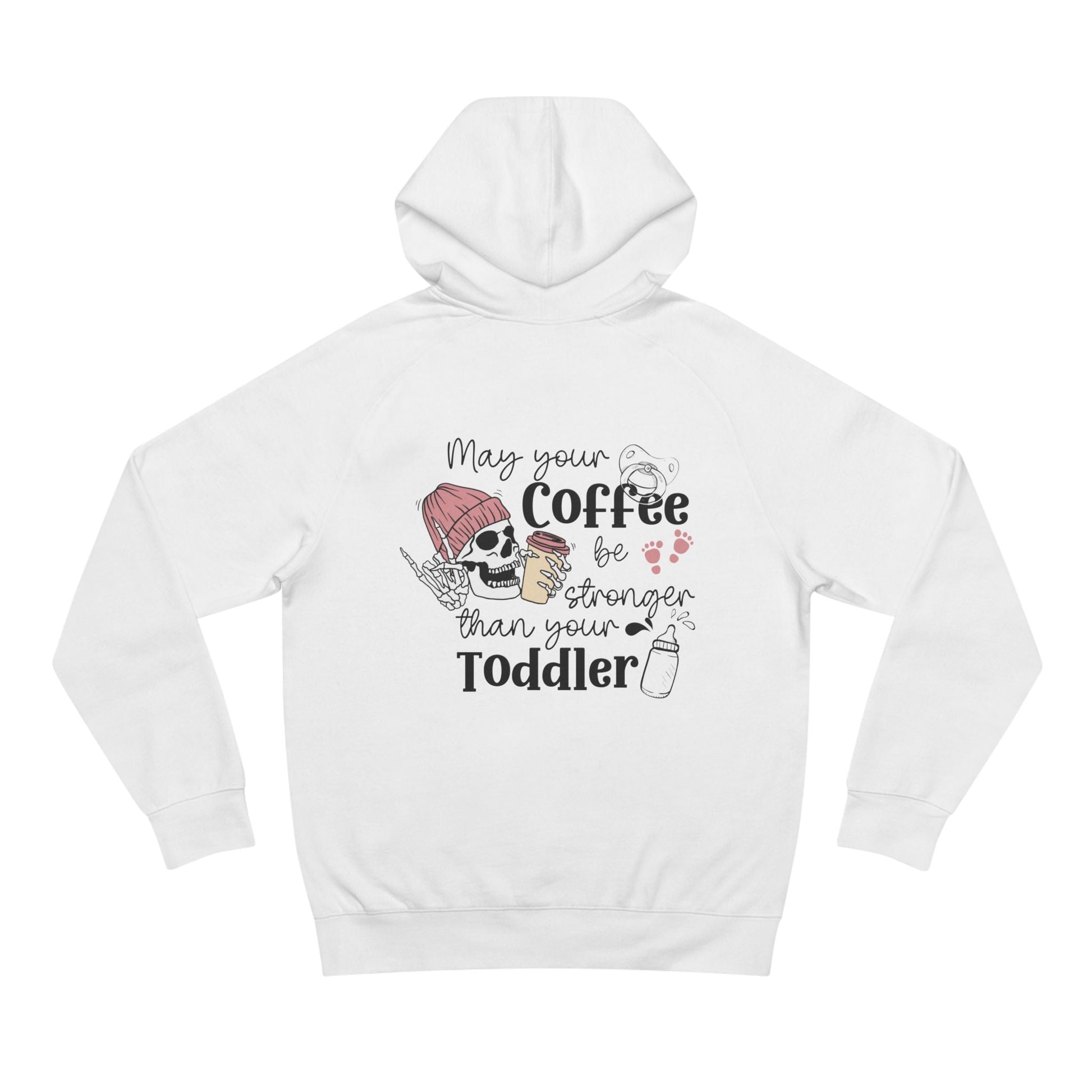May your coffee be stronger than your toddler - Soft Style Hoodie - New mum gift ideas - Solei Designs