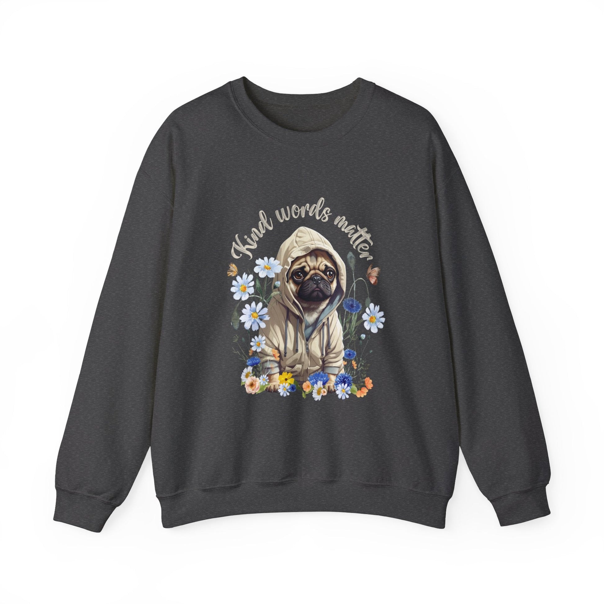 Kind Word Matter cute pug dog sweater - comfy self expressive clothing with a positive message - Solei Designs