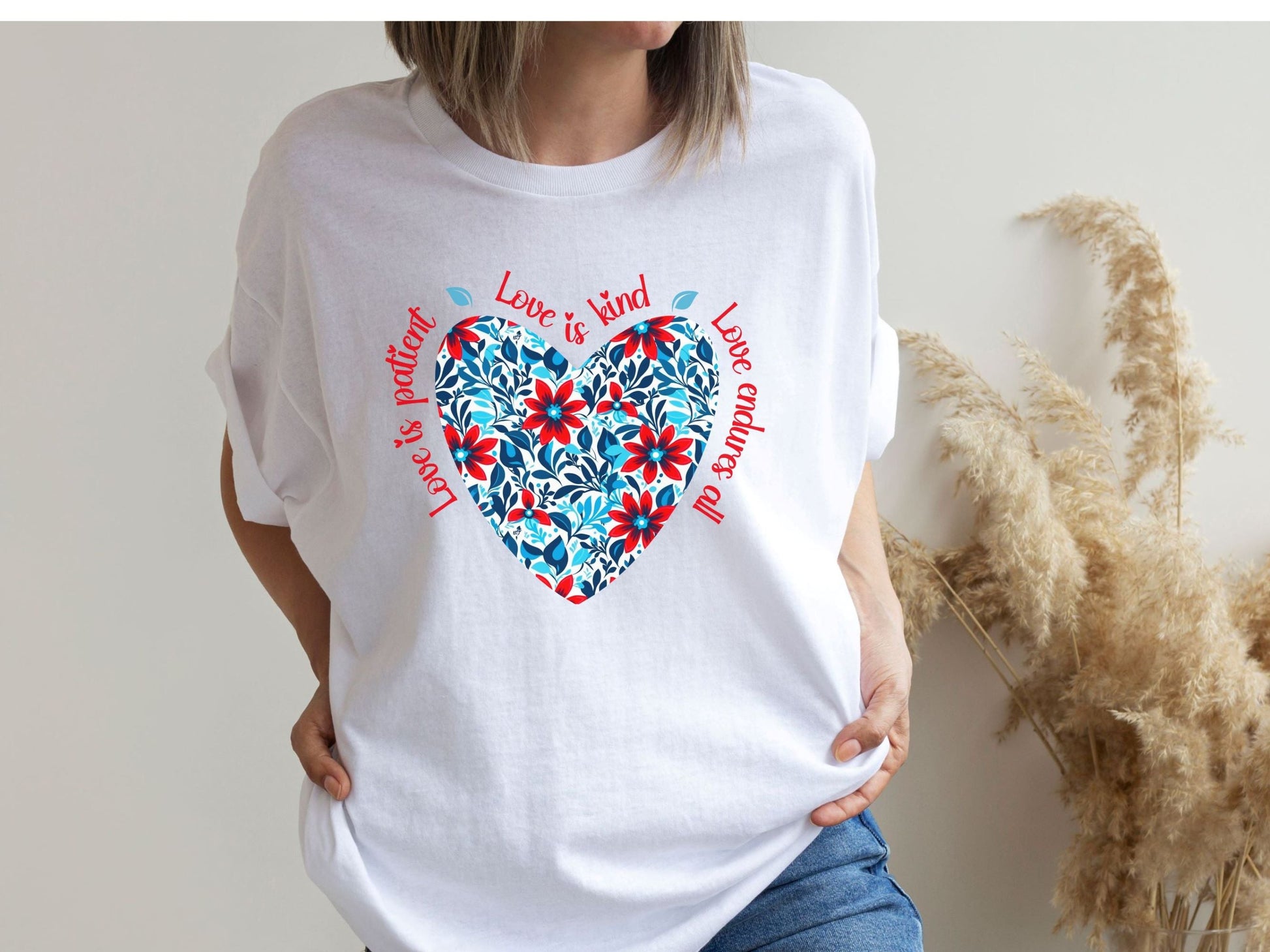 Love is patient, kind t shirt, inspirational, motivational, graphic t shirt, gifts for mum, heart, flowers, positive vibes, flower shirt - Solei Designs